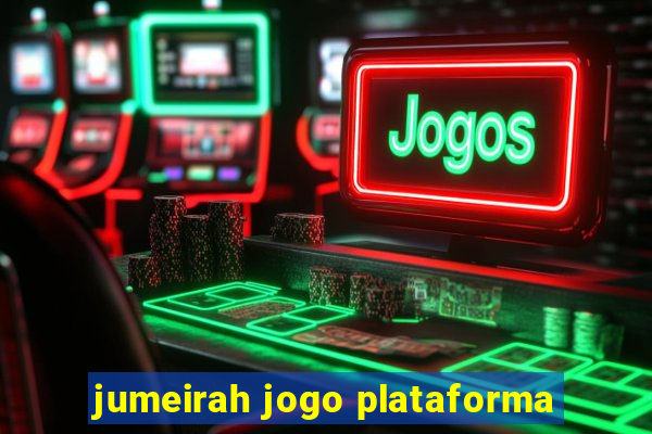 jumeirah jogo plataforma